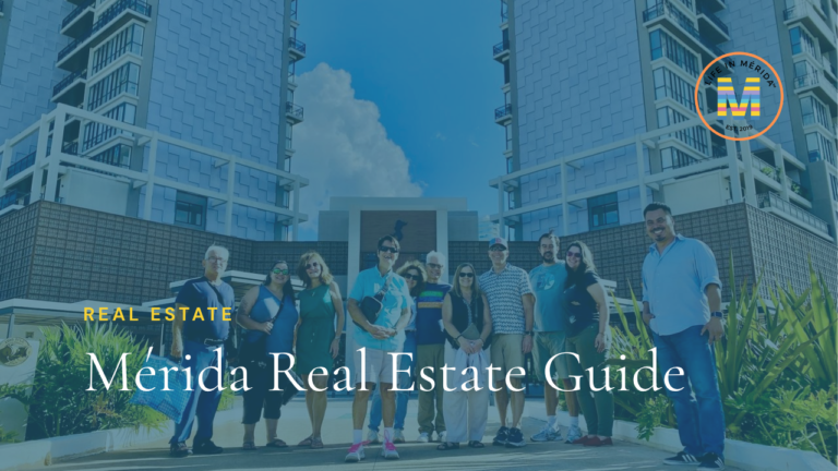 Merida Real Estate Guide for Buyers and Renters